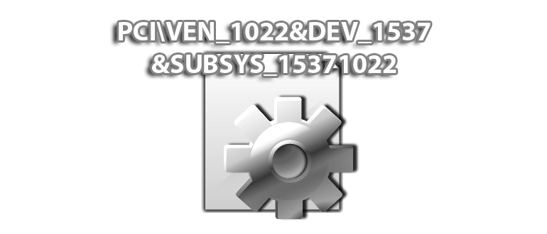 Иконка PCI VEN_1022&DEV_1537&SUBSYS_15371022