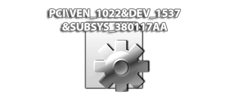 Иконка PCI VEN_1022&DEV_1537&SUBSYS_380117AA