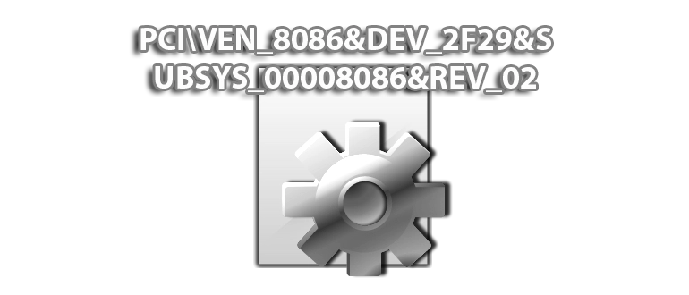 Иконка PCI VEN_8086&DEV_2F29&SUBSYS_00008086&REV_02